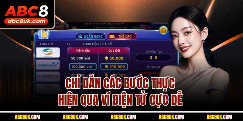 Chỉ dẫn các bước thực hiện qua ví điện tử cực dễ 