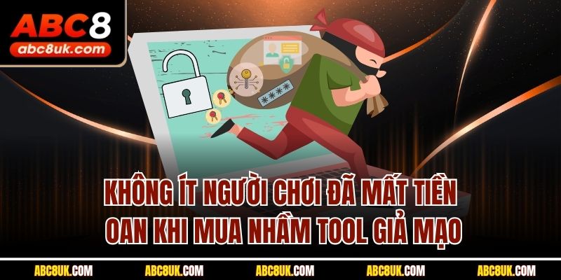 Không ít người chơi đã mất tiền oan khi mua nhầm tool giả mạo
