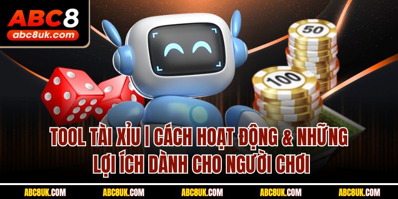 Tool Tài Xỉu ABC8